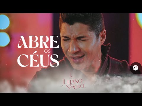 Abre Os Céus ‪- JulianoSpagnol