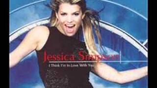 Jessica Simpson - I Think I&#39;m In Love With You