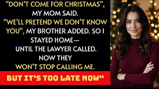 “Don’t come for Christmas,” my mother said—calmly, like it was no big deal  But she had no idea what