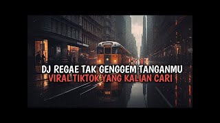 Download lagu DJ TULUS REGGAE NDESO STYLE VIRAL TIKTOK | DJ TAK GENGGAM TANGANMU TAK ELUS PIPIMU REGGAE PANI FVNKY mp3