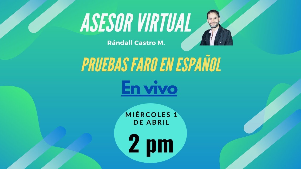 #13 Pruebas FARO en Español MEP 2020 (I Parte)