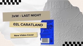 Download lagu JxW (JEONGHAN x WONWOO) - Last Night 어젯밤 (Guitar by Park Juwon) ~ covered by 02L CARATLAND mp3 Download lagu JxW (JEONGHAN x WONWOO) - Last Night 어젯밤 (Guitar by Park Juwon) ~ covered by 02L CARATLAND mp3