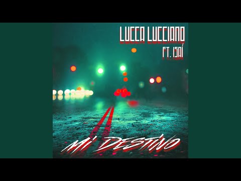 Mi destino (feat. Isaí)