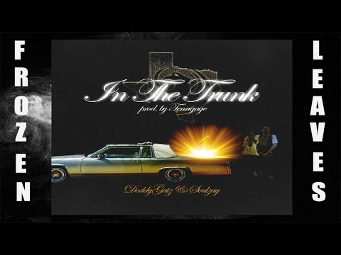 ✢Doddy Gatz - In The Trunk Ft. Soulzay (prod. Tenngage)✢