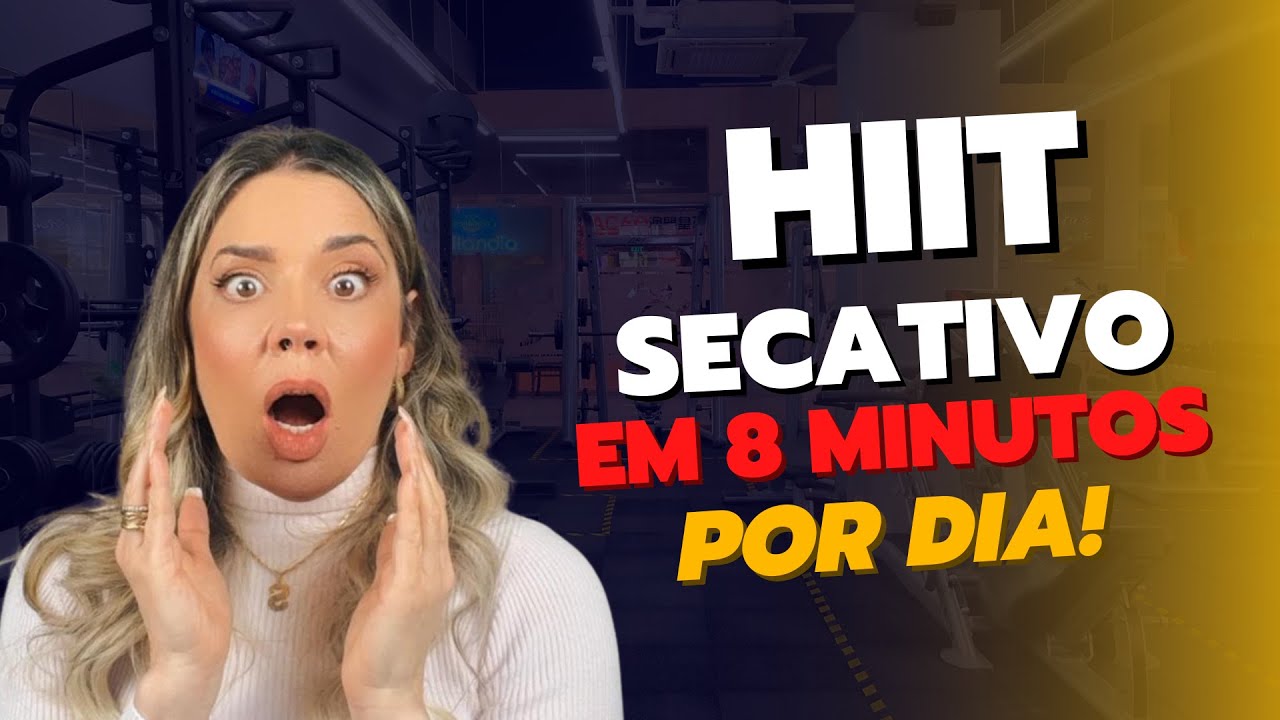 HIIT secativo em 8 minutos por dia  - Live #73