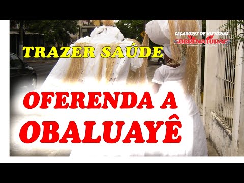 OFERENDA PARA SAUDE NA FORÇA DE OBALUAYÊ