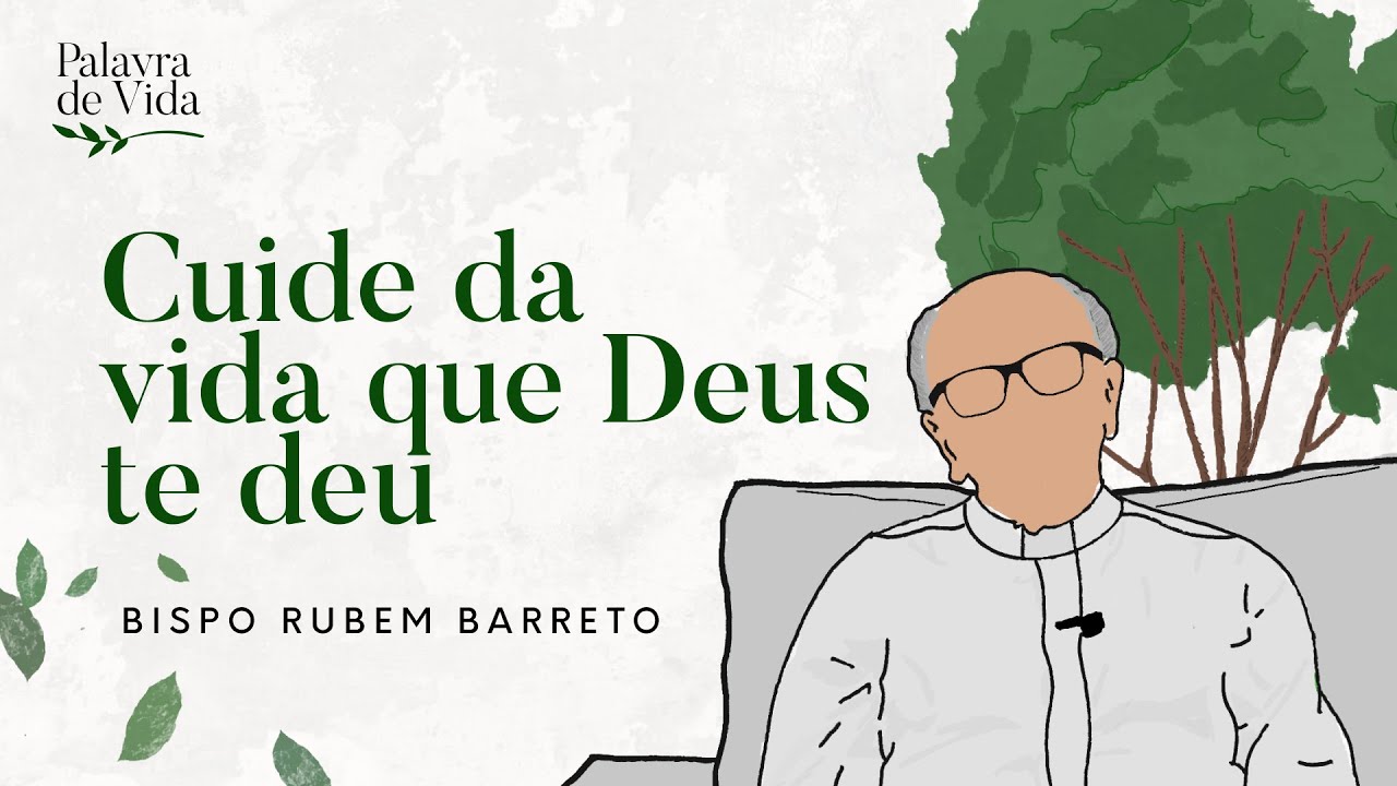 #169 Palavras de Vida - Cuide da vida que Deus te deu
