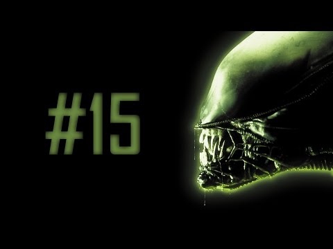 Alien: Isolation / Türkçe Oynanış / Çapraz Ateş - Bölüm 15 [HD]