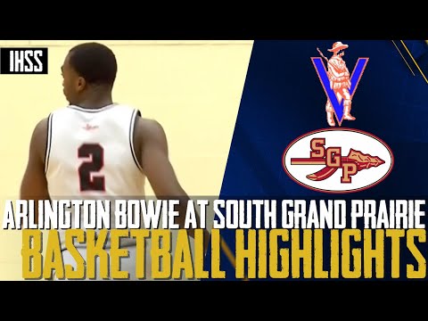 Arlington Bowie at South Grand Prairie - 2023 Week 21 Basketball Highlights