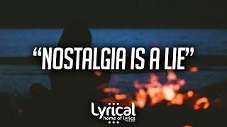 Goody Grace - Nostalgia Is A Lie (Lyrics)