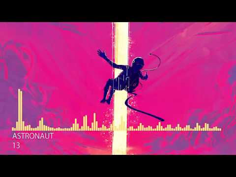 [Dubstep] Astronaut - 13