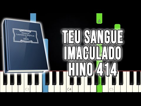 Hino 414 CCB - Teu Sangue Imaculado | VERSÃO FÁCIL | Piano e Teclado Tutorial