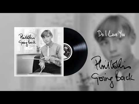 Do I Love You - Phil Collins