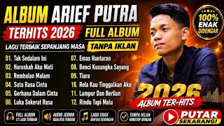 Download lagu FULL ALBUM TERBAIK ARIEF PUTRA 2026 | TAK SEDALAM INI | LAGU VIRAL MELAYU TERPOPULER mp3 Download lagu FULL ALBUM TERBAIK ARIEF PUTRA 2026 | TAK SEDALAM INI | LAGU VIRAL MELAYU TERPOPULER mp3