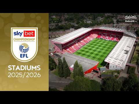 🏴󠁧󠁢󠁥󠁮󠁧󠁿 EFL CHAMPIONSHIP STADIUMS 2025/26