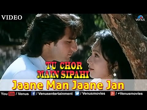Jaane Man Jaane Jan (Tu Chor Main Sipahi)