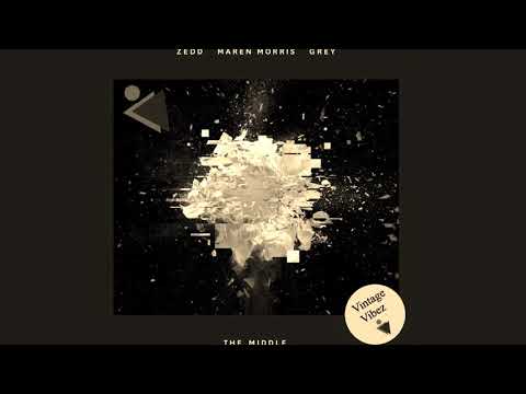 Zedd, Maren Morris, Grey - The Middle (Vintage Vibez Remix)