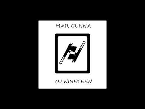 OJ Nineteen x Mar Gunna - Dinner Man