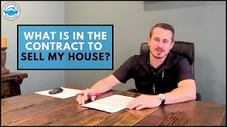 What is in the contract to sell my house?