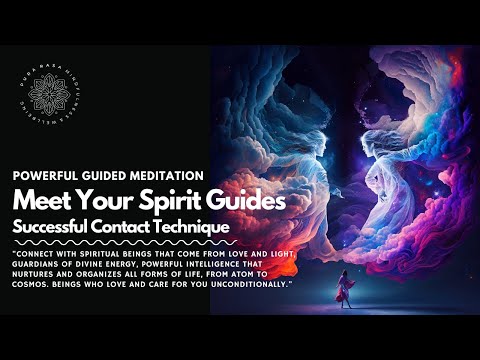 Contact Your Spirit Guides Successfully, Guided Meditation