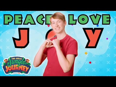 “Peace Love Joy” Hand Motions | The Great Jungle Journey VBS