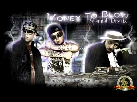 Money To Blow Spanish remix  D Shon , Asies, JH  