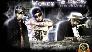 Money To Blow Spanish remix  D Shon , Asies, JH  