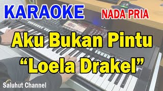 Download lagu AKU BUKAN PINTU ll KARAOKE NOSTALGIA ll LOELA DARKEL ll NADA PRIA D=DO mp3 Download lagu AKU BUKAN PINTU ll KARAOKE NOSTALGIA ll LOELA DARKEL ll NADA PRIA D=DO mp3