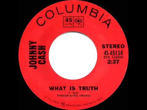 1970 HITS ARCHIVE: What Is Truth - Johnny Cash (stereo 45)