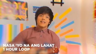 Daniel Padilla - Nasa Iyo Na Ang Lahat (1 Hour Loop)