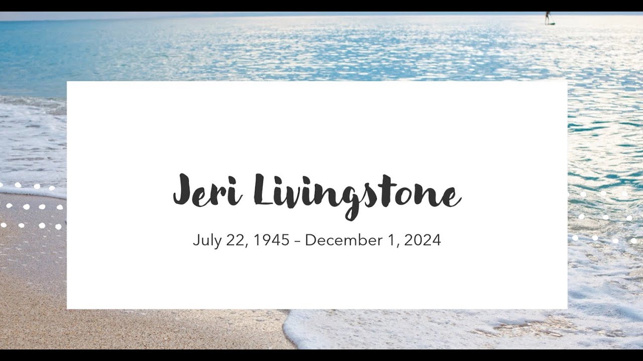 Celebration of Life Slideshow — Jeri Livingstone