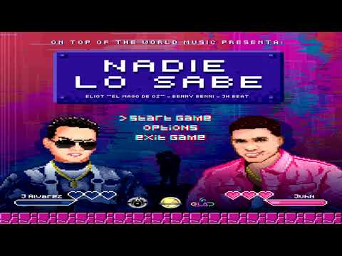 Nadie Lo Sabe - J Alvarez, Juhn