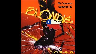 BLONDIE live Chile 2004 &quot;Undone&quot;