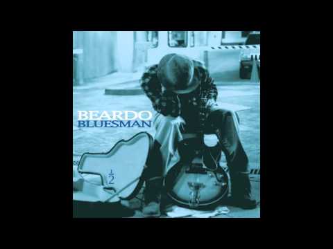 Beardo - Bluesman