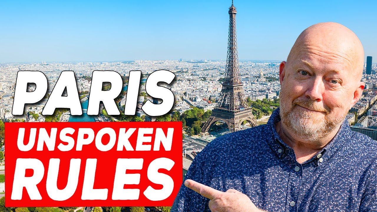 The 10 UNSPOKEN RULES Tourists Keep Breaking in Paris