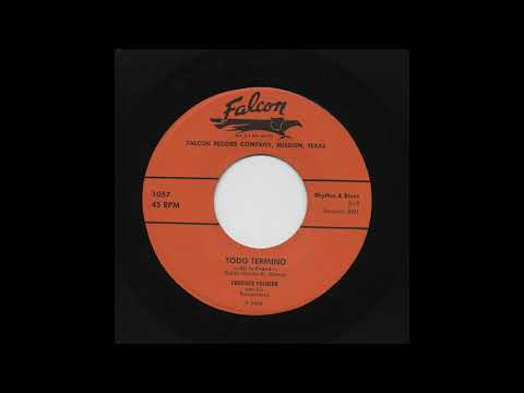 Freddie Fender - Todo Termino - Falcon 1057