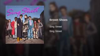 Sing Street - Brown Shoes