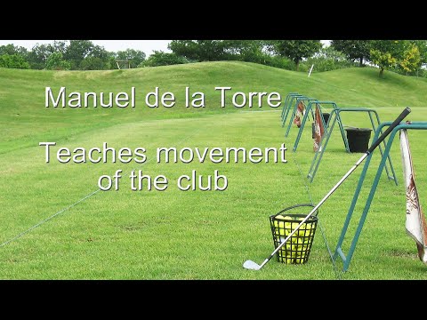 Teaching the movement of the club -- Manuel de la Torre
