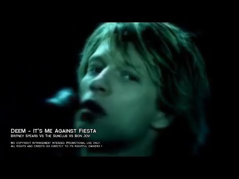 DeeM - It's Me Against Fiesta (Britney Spears Vs The Sunclub Vs Bon Jovi)