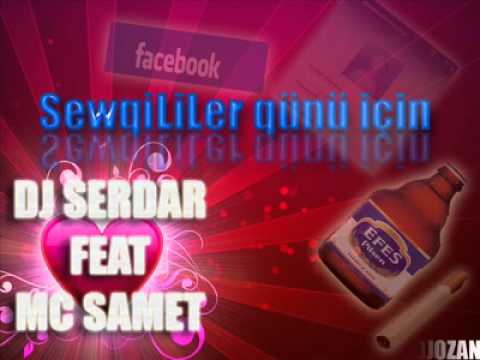 Mc SameT Feat Dj Serdar - Sevgililer Günü