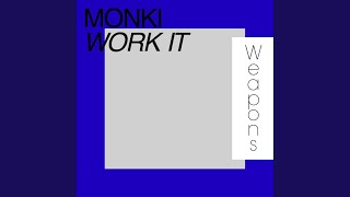 Monki - Work It video