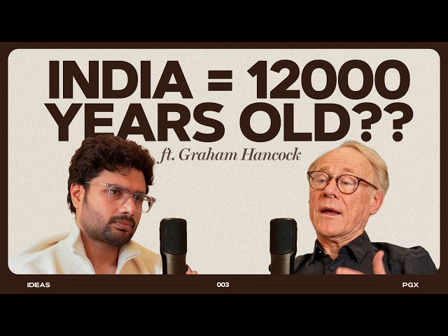 Graham Hancock on India’s real age, Kali Yuga, Underwater cities, Ram Setu & Ancient India Mysteries SDDEFAULT Thumbnail