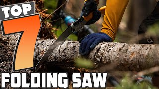 7 Folding Saws for Efficient Outdoor Work