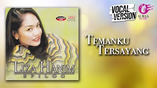 Liza Hanim - Temanku Tersayang (Official Video Karaoke) - Vocal Version