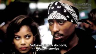 2Pac - Watch Ya Mouth (Legendado)