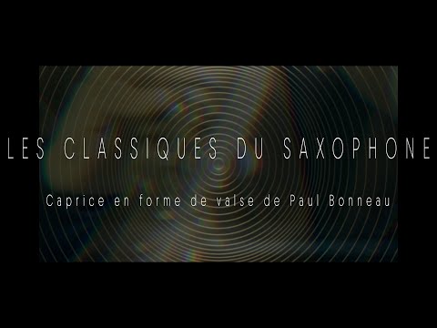 01 - JD Michat | les classiques du saxophone | Caprice en forme de valse de Paul Bonneau