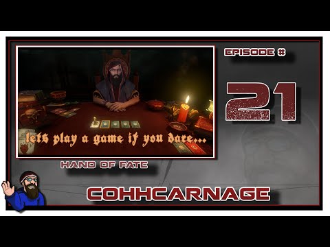 CohhCarnage Plays Hand of Fate - Episode 21