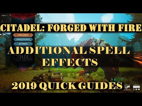 Citadel: Forged With Fire 2019 - Additional Spell Effects