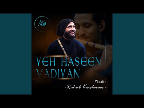 Yeh Haseen Vadiyan (Flute Version)