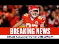Chiefs Star Travis Kelce SET TO RETURN Sunday at Jaguars I CBS Sports